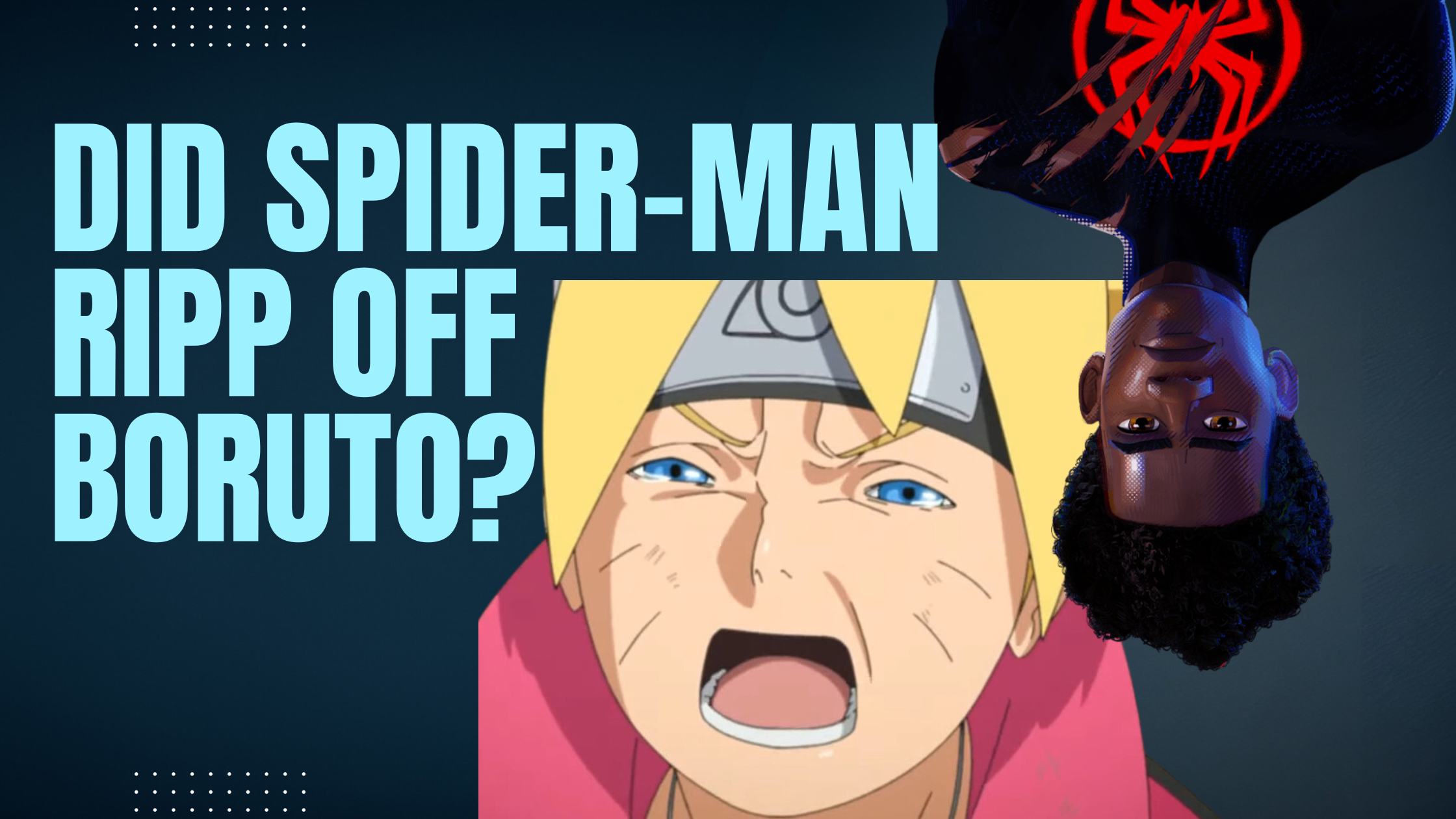 Naruto Fan Believes Boruto Inspired Spider-Man: Across the Spider-Verse